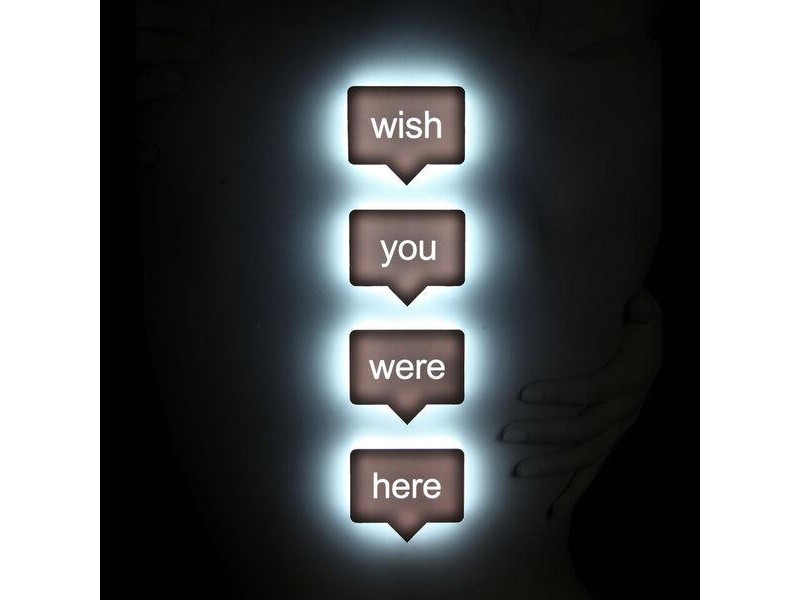 Wish You Were Here